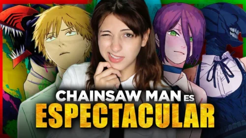 Chainsaw Man me voló la cabeza